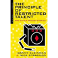 Principle of Restricted Talent and Other Stories - Paperback
