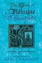 The Book of Melusine of Lusignan: In History, Legend and Romance - Paperback