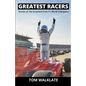 Greatest Racers: Stories of the greatest ever F1 world champions - Paperback