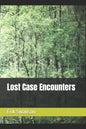 Lost Case Encounters - Paperback