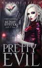 Pretty Evil: Confession of a Demon Hunter, Book One - Paperback