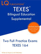 TEXES Bilingual Education Supplemental: Two Full Practice Exam - Free Online Tutoring - Updated Exam Questions - Paperback