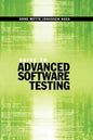 Guide to Advanced Software Testing - Hardcover