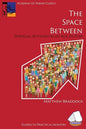 The Space Between: Spiritual Activism in an Age of Fear - Paperback