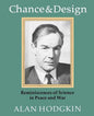 Chance & Design: Reminiscences of Science in Peace and War - Paperback