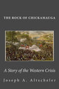 The Rock of Chickamauga: A Story of the Western Crisis - Paperback