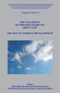 The Teachings of Grigori Grabovoi about God. the Joy of Eternal Development. - Paperback