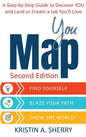 YouMap: Find Yourself. Blaze Your Path. Show the World! - Hardcover