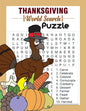 Thanksgiving Word Search Puzzle: 500 Word List Puzzles To Celebrate Thanksgiving and Fall Season I Holiday Fun and Gift for Puzzle Lovers. - Paperback