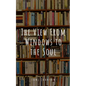 The View From Windows to the Soul - Paperback