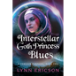 Interstellar Goth Princess Blues - Paperback