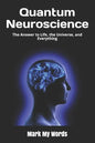 Quantum Neuroscience: The Answer to Life, the Universe, and Everything - Paperback