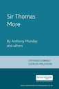 Sir Thomas More: By Anthony Munday and Others - Paperback