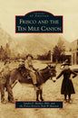 Frisco and the Ten Mile Canyon - Hardcover