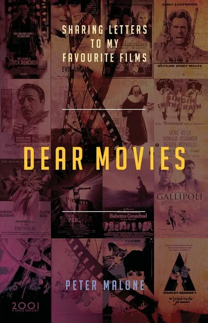 Dear Movies: Sharing Letters to My Favourite Films - Paperback