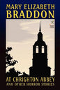 At Chrighton Abbey and Other Horror Stories - Paperback