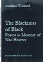 The Blackness of Black: Poems in Memory of Nan Hoover - Paperback
