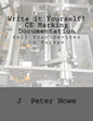Write it Yourself! CE Marking Documentation: Sell Your Devices in Europe - Paperback