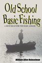 Old School Basic Fishing - Paperback