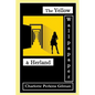 The Yellow Wallpaper (Special Edition): The Yellow Wallpaper & Herland - Paperback