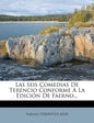Las Seis Comedias de Terencio Conforme a la Edicion de Faerno... - Paperback