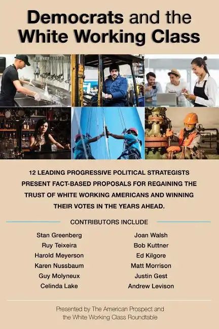 Democrats and the White Working Class - Paperback