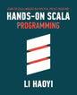 Hands-on Scala Programming: Learn Scala in a Practical, Project-Based Way - Paperback