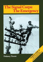 The Signal Corps: The Emergency (To December 1941) - Paperback