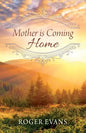 Mother is Coming Home - Paperback