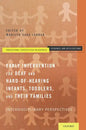 Early Intervention for Deaf and Hard-Of-Hearing Infants, Toddlers, and Their Families: Interdisciplinary Perspectives - Paperback