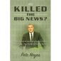 Who Killed the Big News? - Paperback