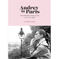 Audrey in Paris - Hardcover