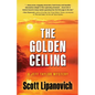 The Golden Ceiling: A Jeff Taylor Mystery - Paperback