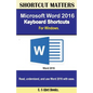 Microsoft Word 2016 Keyboard Shortcuts For Windows - Paperback