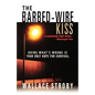 The Barbed-Wire Kiss - Paperback