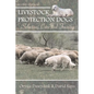 Livestock Protection Dogs: Selection, Care and Training - Paperback