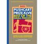 The Pushcart Prize XLVII: Best of the Small Presses 2023 Edition - Paperback