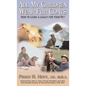 All My Children Wear Fur Coats - Hardcover