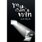 You Can't Win - Paperback