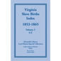 Virginia Slave Births Index, 1853-1865, Volume 5, S-Z - Paperback
