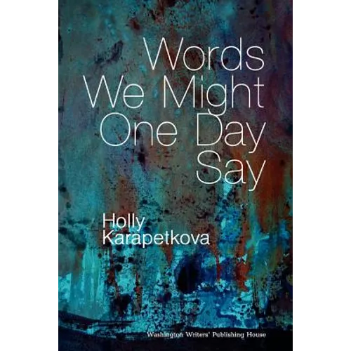 Words We Might One Day Say - Paperback