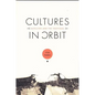 Cultures in Orbit: Satellites and the Televisual - Paperback