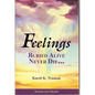 Feelings Buried Alive Never Die-- - Paperback