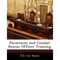 Pararescue and Combat Rescue Officer Training - Paperback