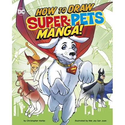 How to Draw DC Super-Pets Manga! - Hardcover