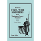 Roster of Civil War Soldiers from Washington County, Maryland. Second Edition - Paperback