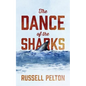 The Dance of the Sharks - Paperback
