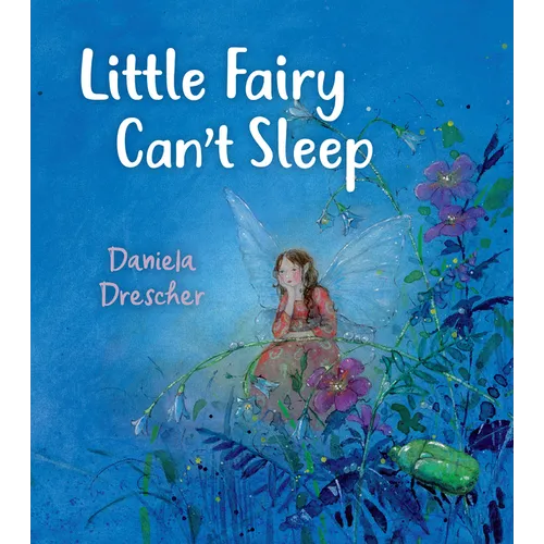 Little Fairy Can't Sleep - Hardcover