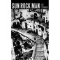 Sun Rock Man - Paperback