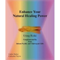Enhance Your Natural Healing Powers Using Reiki - Paperback